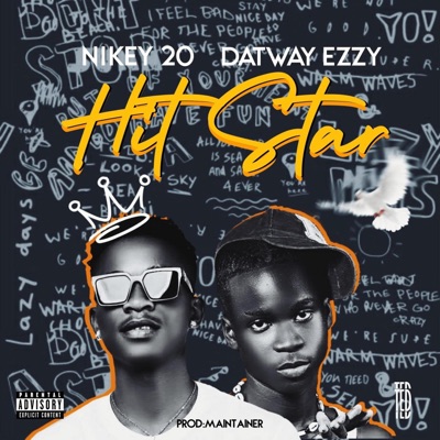 Hit Star (feat. Datway Ezzy) - Single