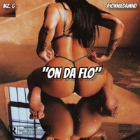On Da Flo (feat. Jhonniedamnd) - Single - MZ.G