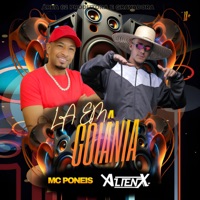 Lá em Goiânia - Single - MC Poneis & AlienX
