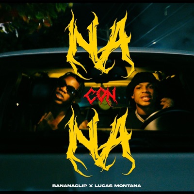 Na con na (feat. Bananaclip) - Single