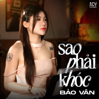 Sao Phải Khóc (Ballad) - Single