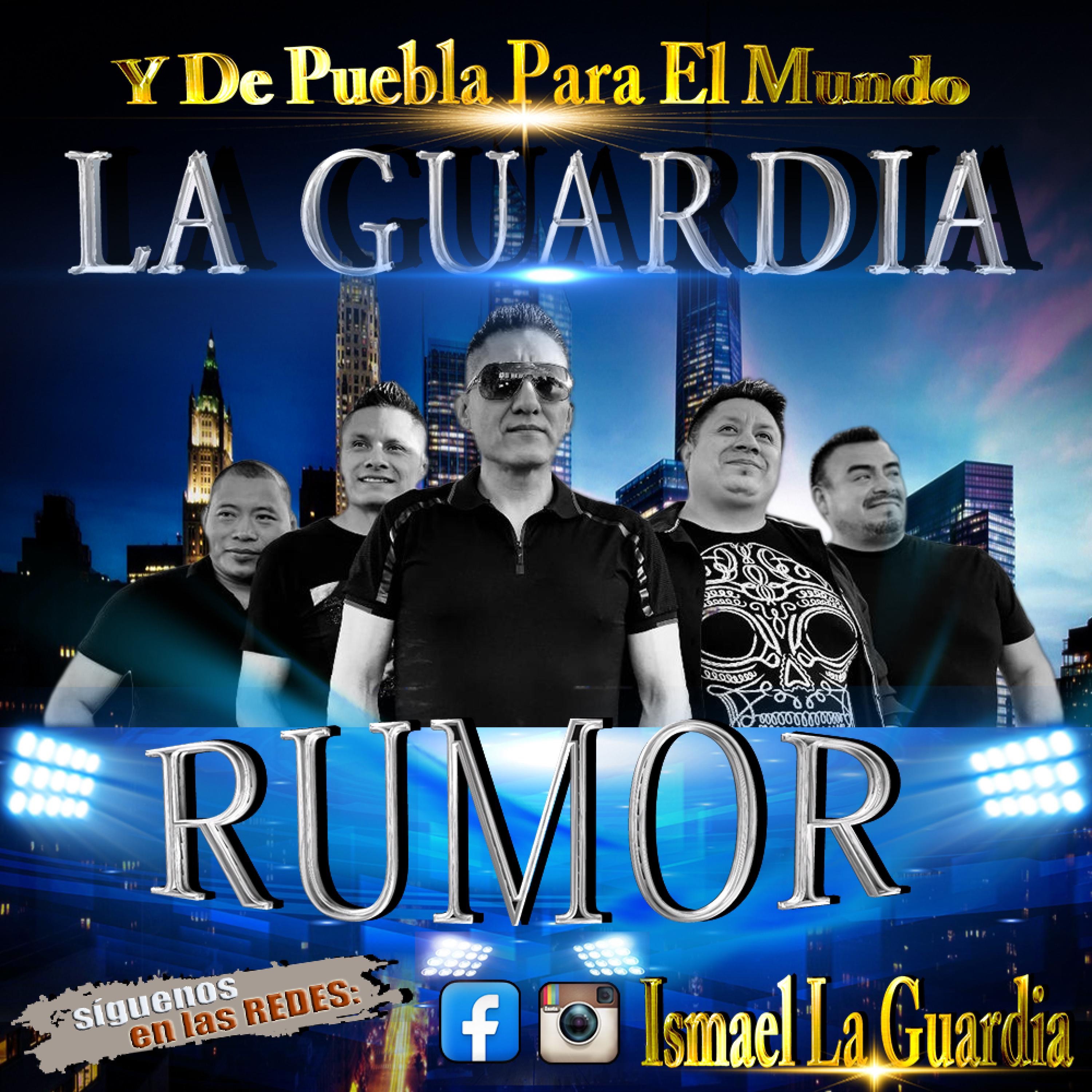 ISMAEL LA GUARDIA - RUMOR