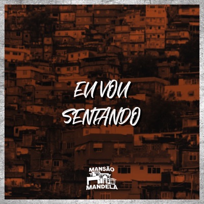 Eu Vou Sentando - Single