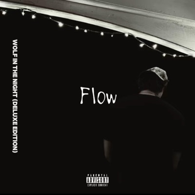 Flow : Wolf In The Night (Deluxe Edition)