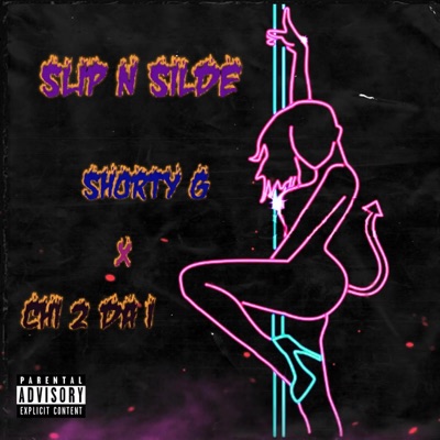 SLIP N SLIDE (feat. MR. CHI 2 DA I) - Single