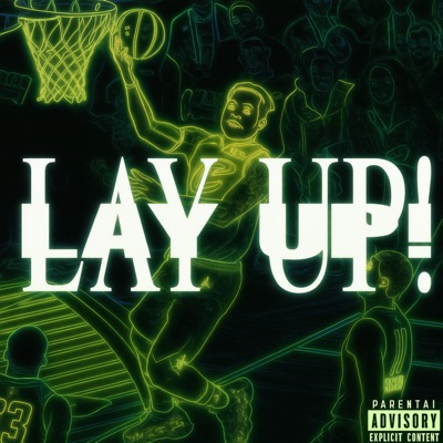 Lay Up! - Single