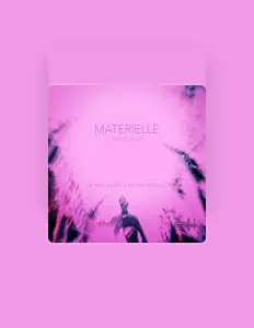 Listen to Materielle, watch music videos, read bio, see tour dates & more!