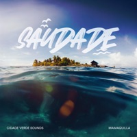 Saudade - Single - Cidade Verde Sounds & Mama Quilla