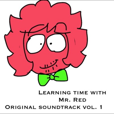 Learning Time with Mr. Red (Original Soundtrack Volume 1) - Single