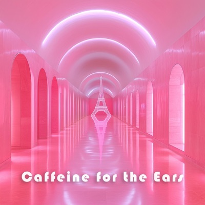 Caffeine for the Ears - La Defense