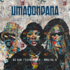 DJ KSB, Leemckrazy & Soulful G - Umaqondana artwork