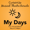My Days (from the Notebook) [Karaoke Instrumental] - CurtainUp MTK