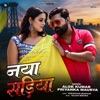 Naya Sadiya - Single