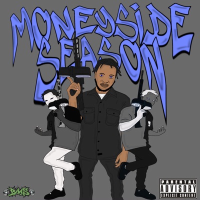 Moneyside Season V1. - EP