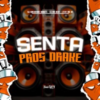 Senta Pros Drake (feat. MC BF) - Single - DJ GUILHERME BORGES, DJ WS BEAT & FreesTyle Sounds