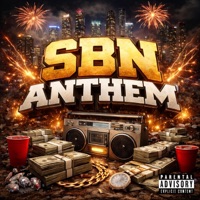 SBN ANTHEM (feat. DROPSUMJAY) - Single - SBNLIKK