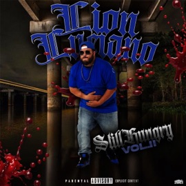 Still Hungry (feat. YHN Prodi & Drakko) Lion Luciano