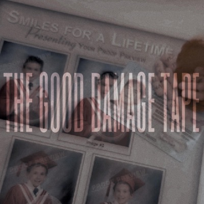 The Good Damage Tape