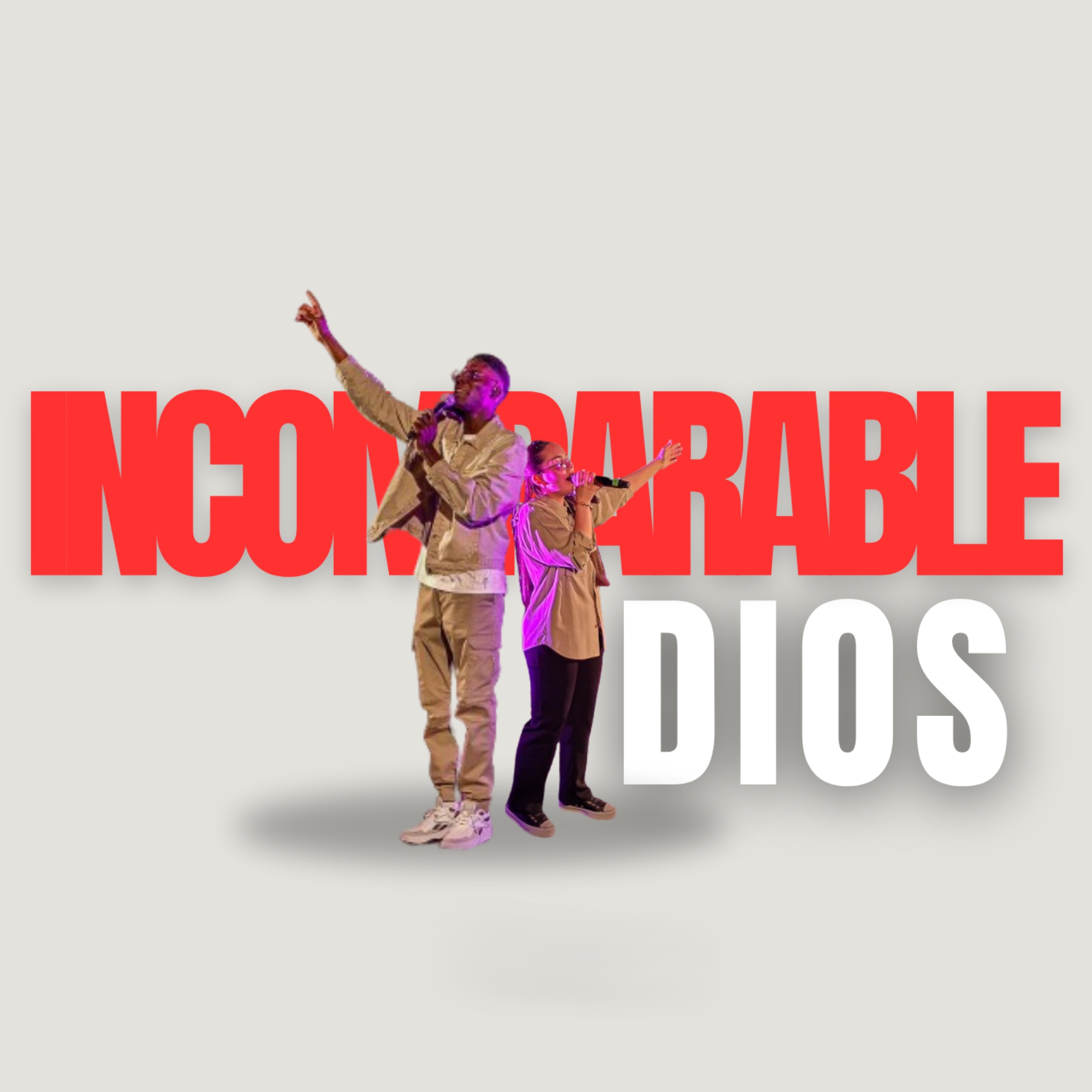 Incomparable Dios - Single
