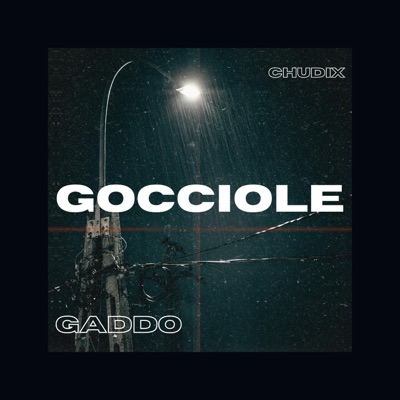 Gocciole (feat. Chudix) - Single