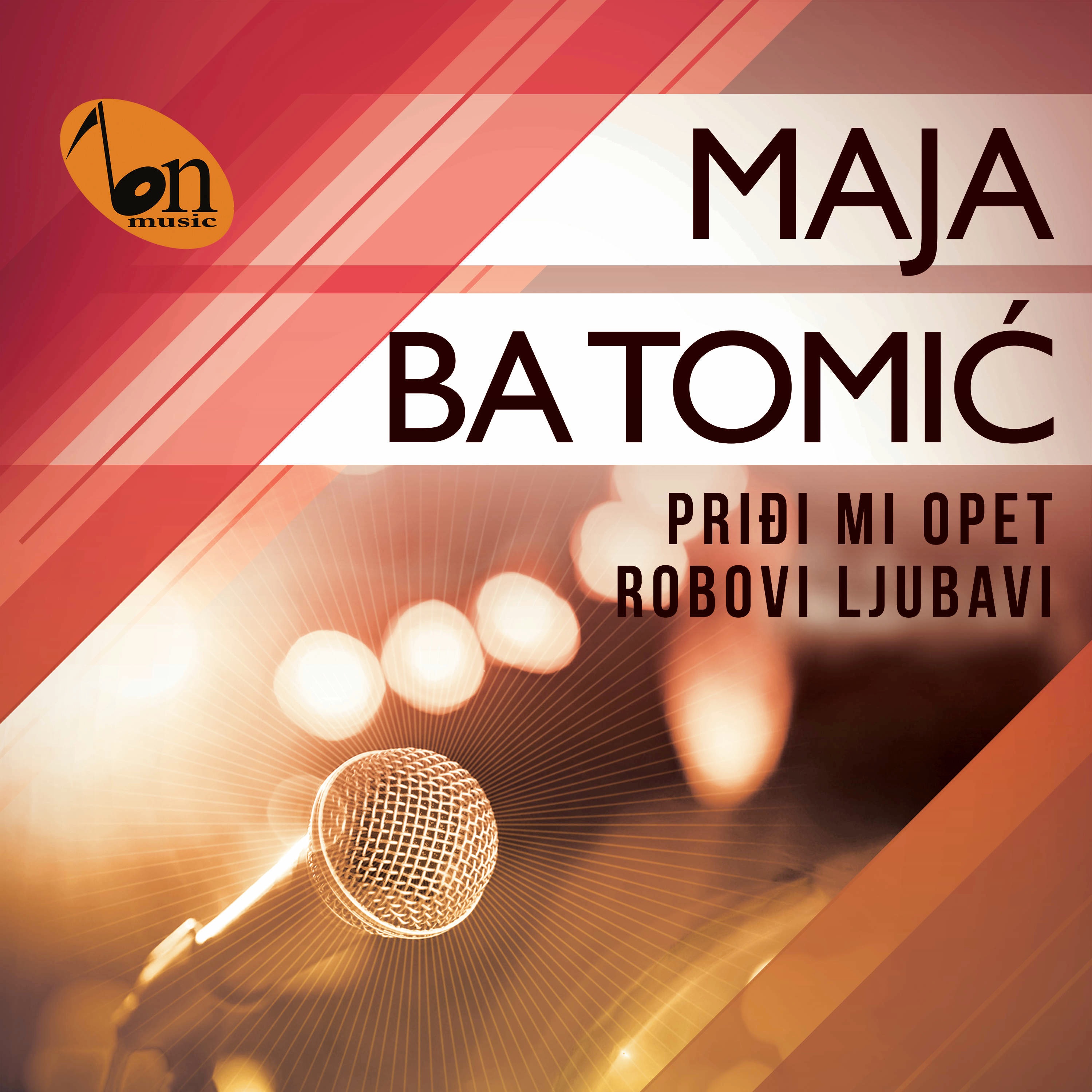 maja ba tomic - pridji mi opet