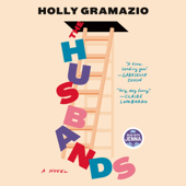 The Husbands: A Novel (Unabridged) - Holly Gramazio Cover Art