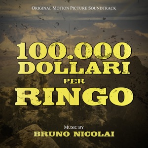 100.000 Dollari per Ringo (Original Motion Picture Soundtrack)