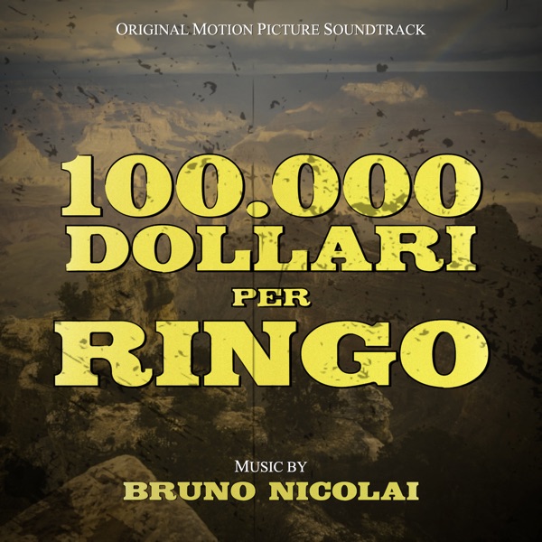 100.000 Dollari per Ringo (Original Motion Picture Soundtrack)