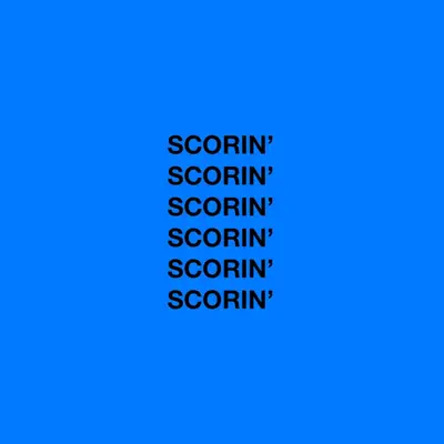 Listen to SCORIN' - Single by Yasmine Jinelle