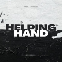 Helping Hand - Single - AyeDeuce