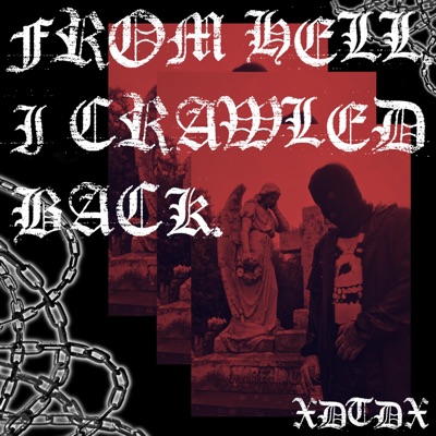From Hell, I Crawled Back - Single