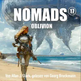 Oblivion (German Edition): Nomads, Band 17