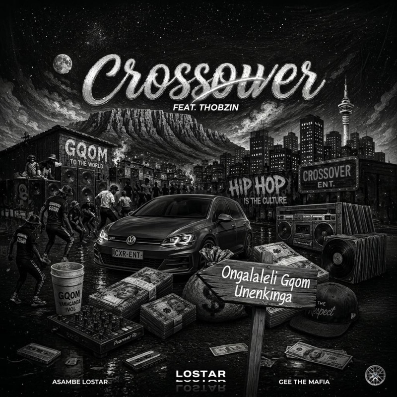 Crossover (feat. GeeTheMafia & Thobzin) - Single