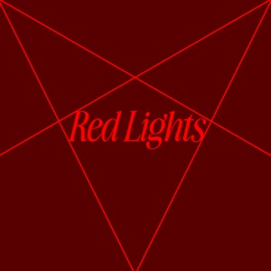 Red Lights - Single