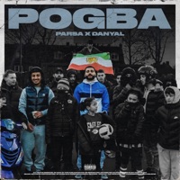 Pogba - Single - Parsa, DANYAL & Marrie Mar