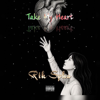 Take My Heart_Rtk Spha Ezasekhaya - Single