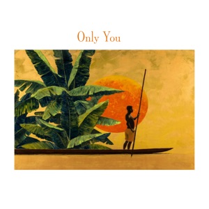 Only You