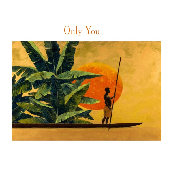 Only You