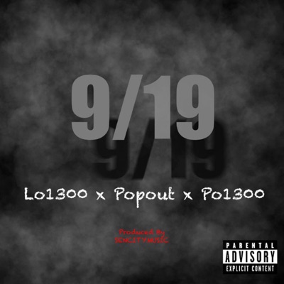9/19 (feat. Officialpopout & Po1300) - Single