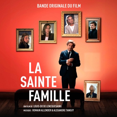 La Sainte Famille (Original Motion Picture Soundtrack)