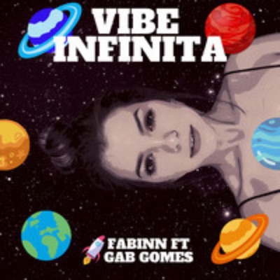 Vibe Infinita (feat. Gab Gomes) - Single