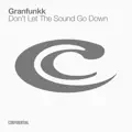 Don't Let The Sound Go Down
