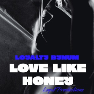 Love Like Honey - Single