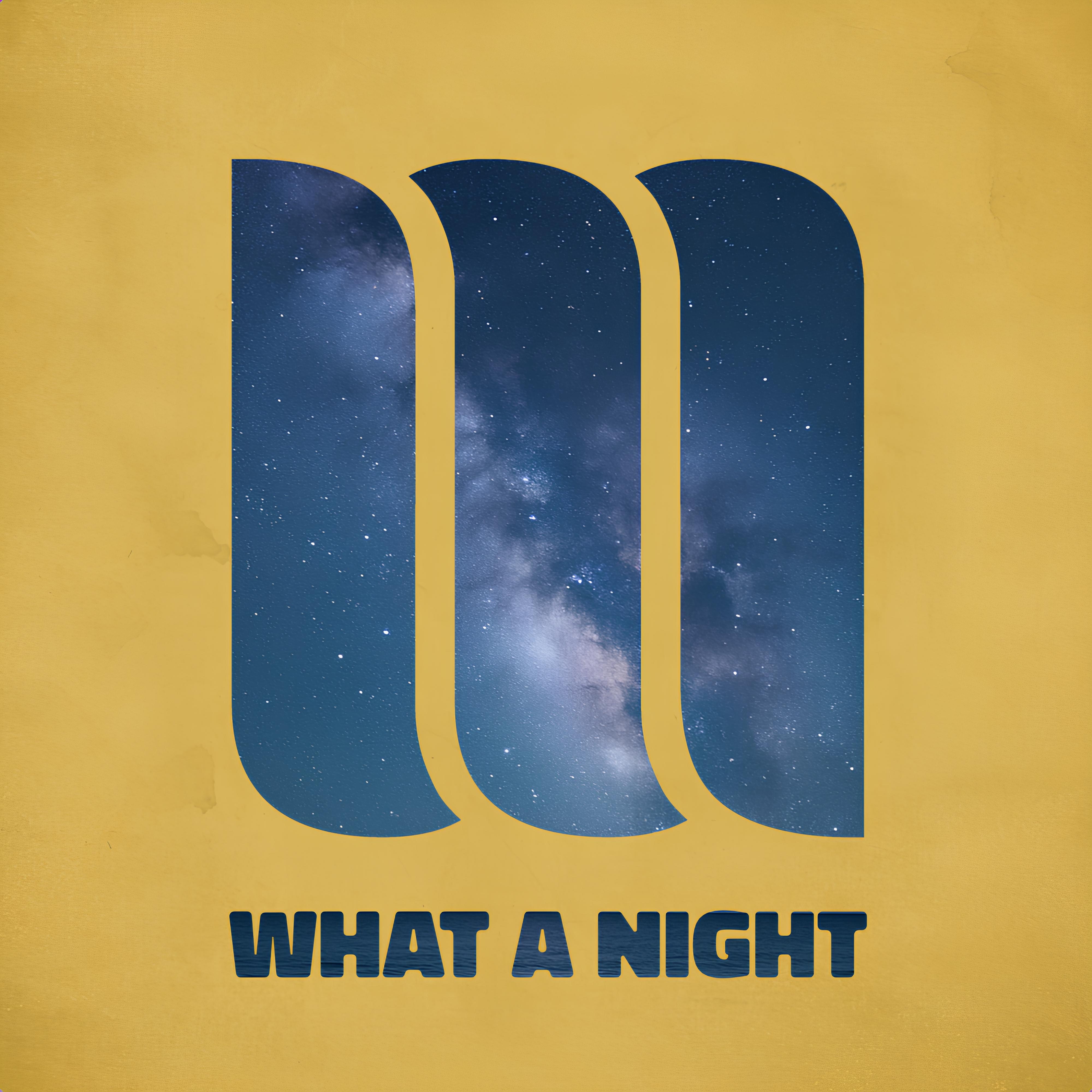 What A Night - Single