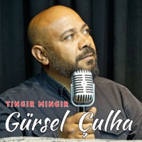 Gürsel Çulha - Tıngır Mıngır