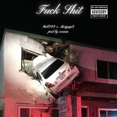 Fuck Shit (feat. Mortymp3) - Single