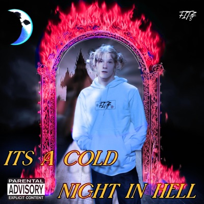 It's a Cold Night In Hell