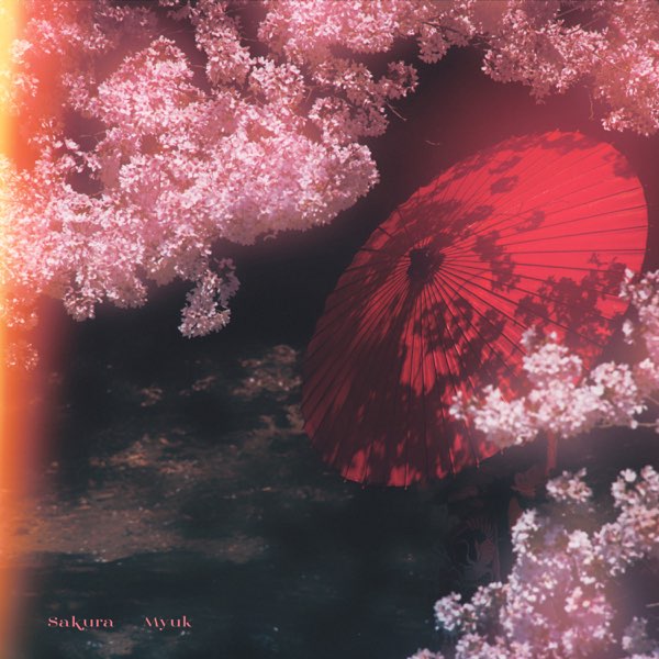 Sakura - Single - Album by Myuk - Apple Music