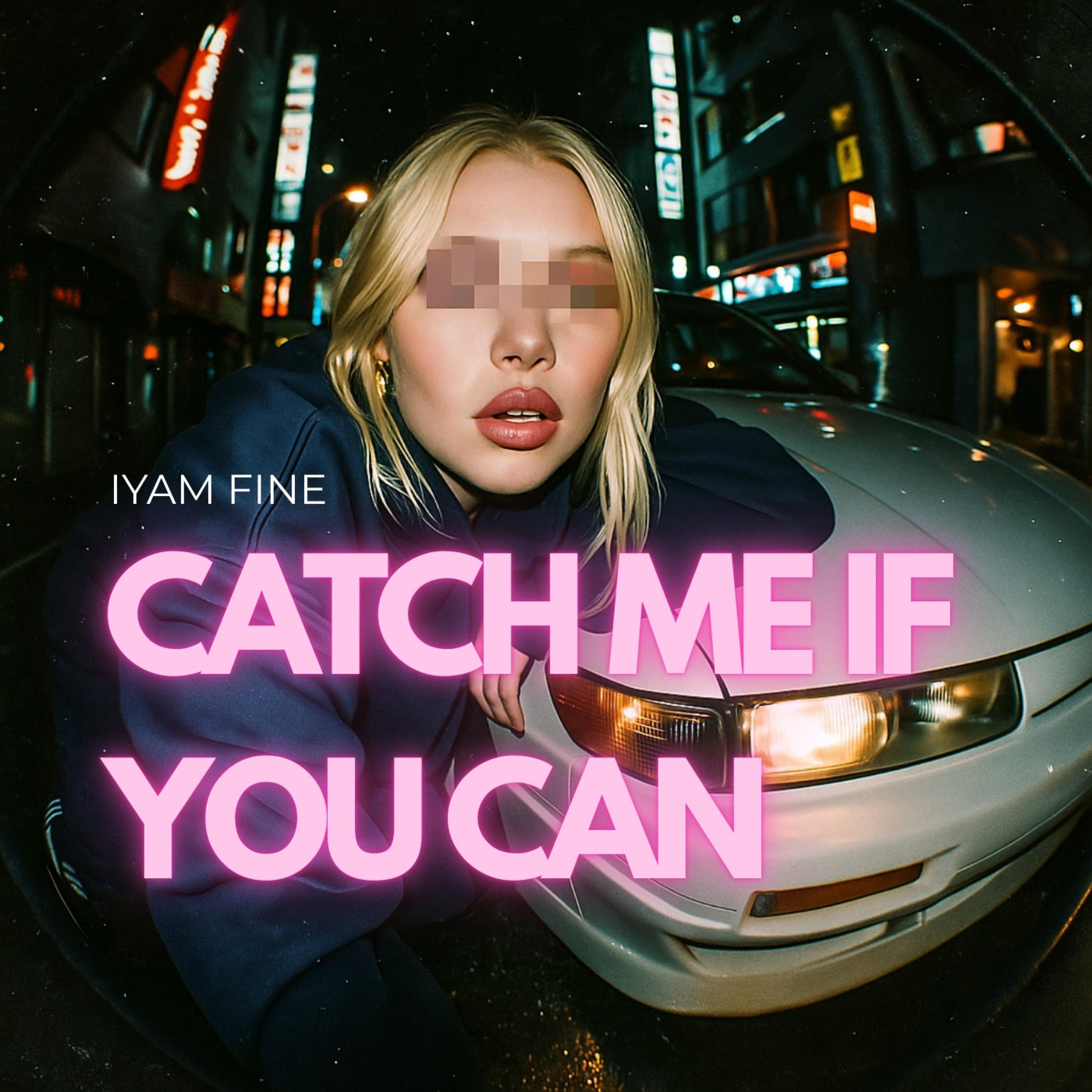 Catch Me If You Can - Single