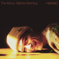 The Moon, Before Morning - EP - Hanno